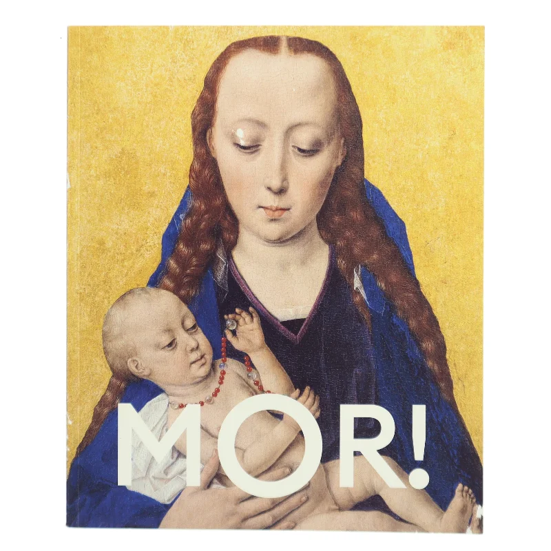 MOR! af <Bogens forfattere> (Bog)