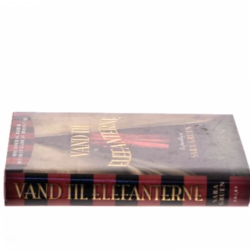 Vand til elefanterne af Sara Gruen (Bog)