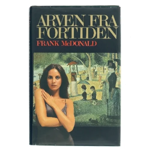 Arven fra fortiden af Frank McDonald (Bog)