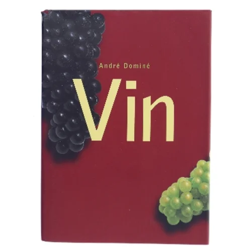 Vin af André Dominé (Bog)