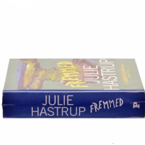 Fremmed : krimi af Julie Hastrup (Bog)