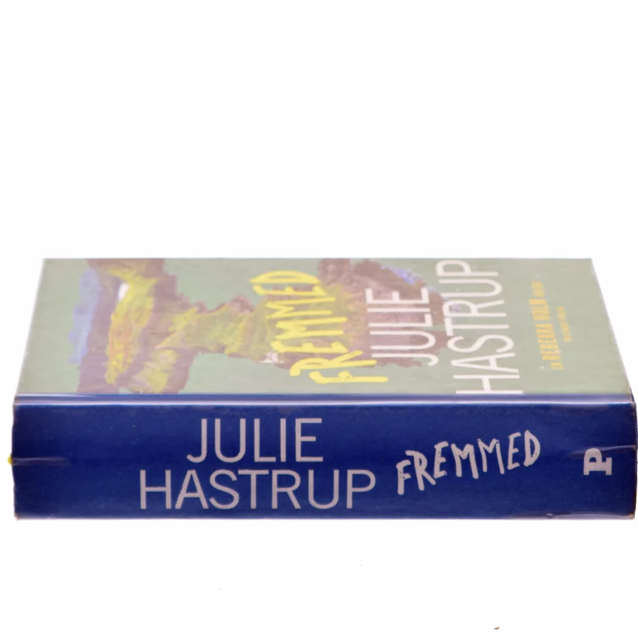 Fremmed : krimi af Julie Hastrup (Bog)