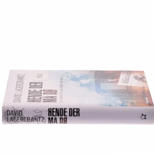 Hende der må dø af David Lagercrantz (Bog)