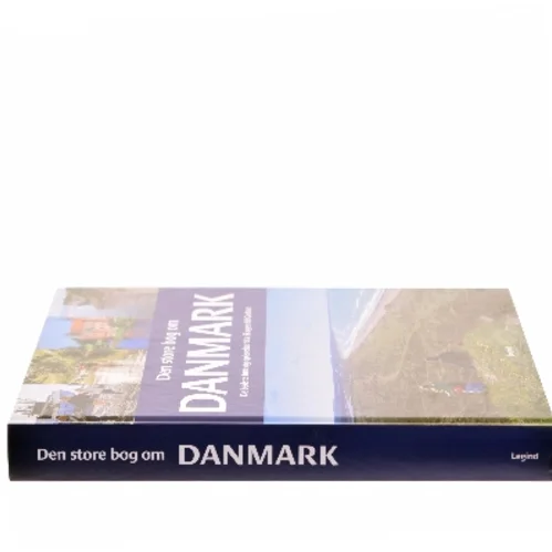 Den store bog om Danmark af Jørgen Hansen (f. 1951-05-06) (Bog)
