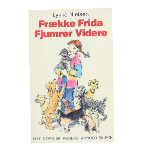 Frække Frida fjumrer videre af Lykke Nielsen (Bog)