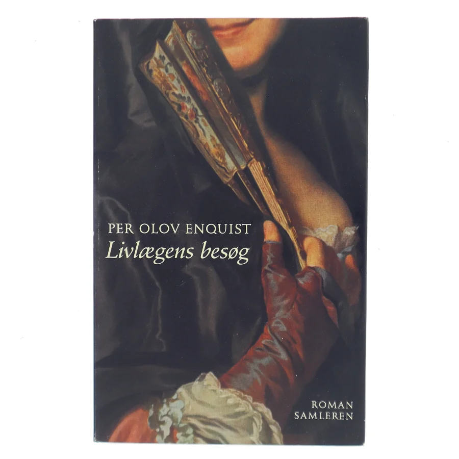 Livlaegens Besog: Roman (Danish Edition) af Per Olov Enquist (Bog)