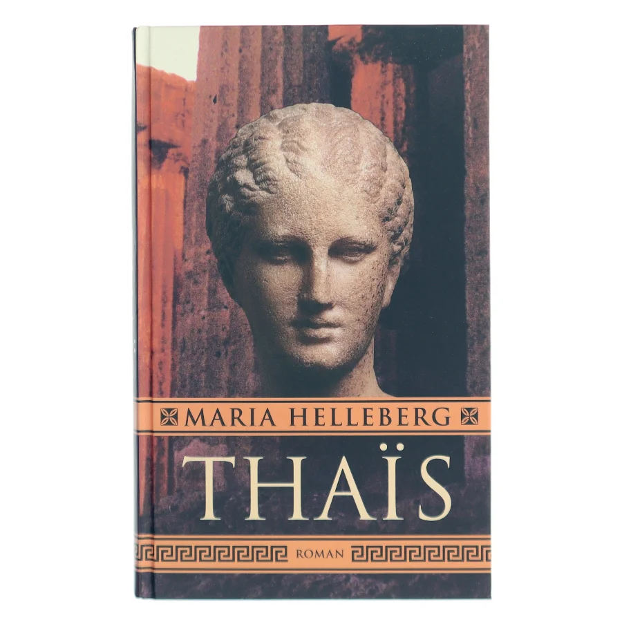 Thaïs : roman af Maria Helleberg (Bog)