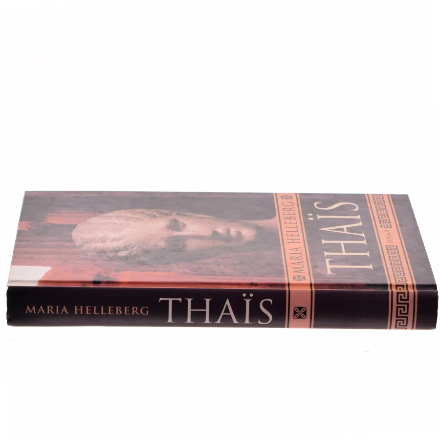 Thaïs : roman af Maria Helleberg (Bog)