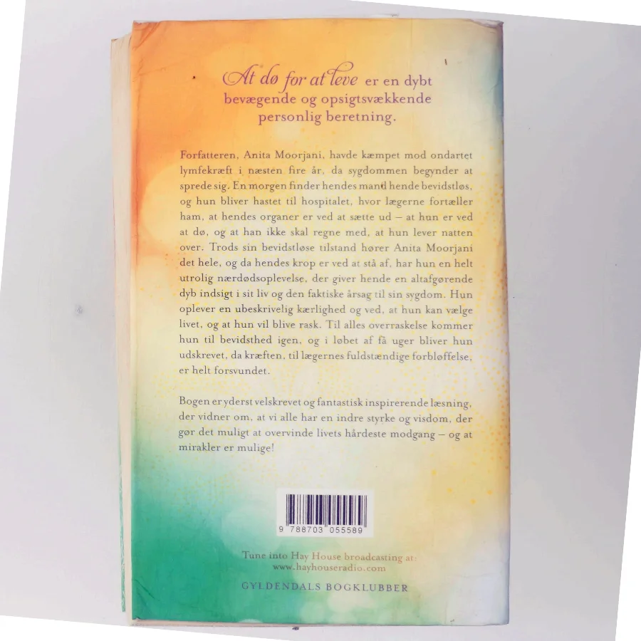 At dø for at leve af Anita Moorjani (Bog)