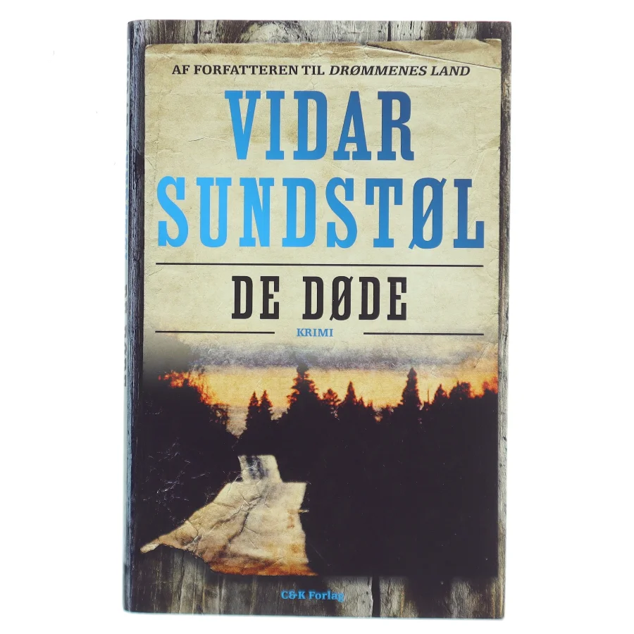 De døde : krimi af Vidar Sundstøl (f. 1963) (Bog)
