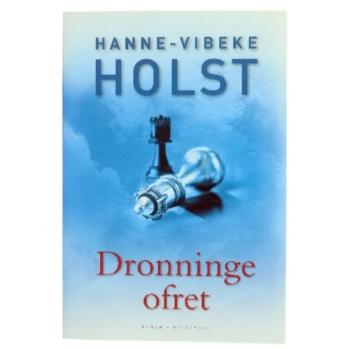 Dronningeofret af Hanne-Vibeke Holst (Bog)