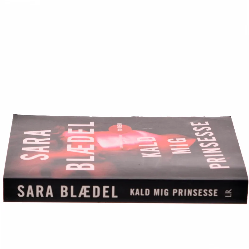Kald mig prinsesse : krimi af Sara Blædel (Bog)