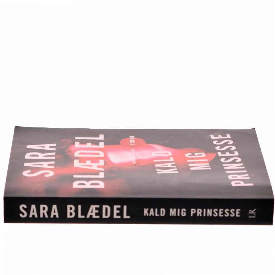 Kald mig prinsesse : krimi af Sara Blædel (Bog)