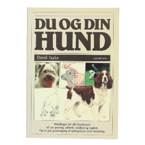 Du og din hund af David Taylor (Bog)