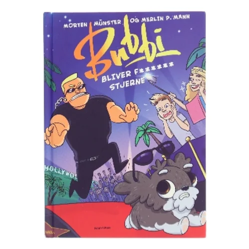 Bubbi - bliver f****** stjerne af Morten Münster (f. 1997) (Bog)