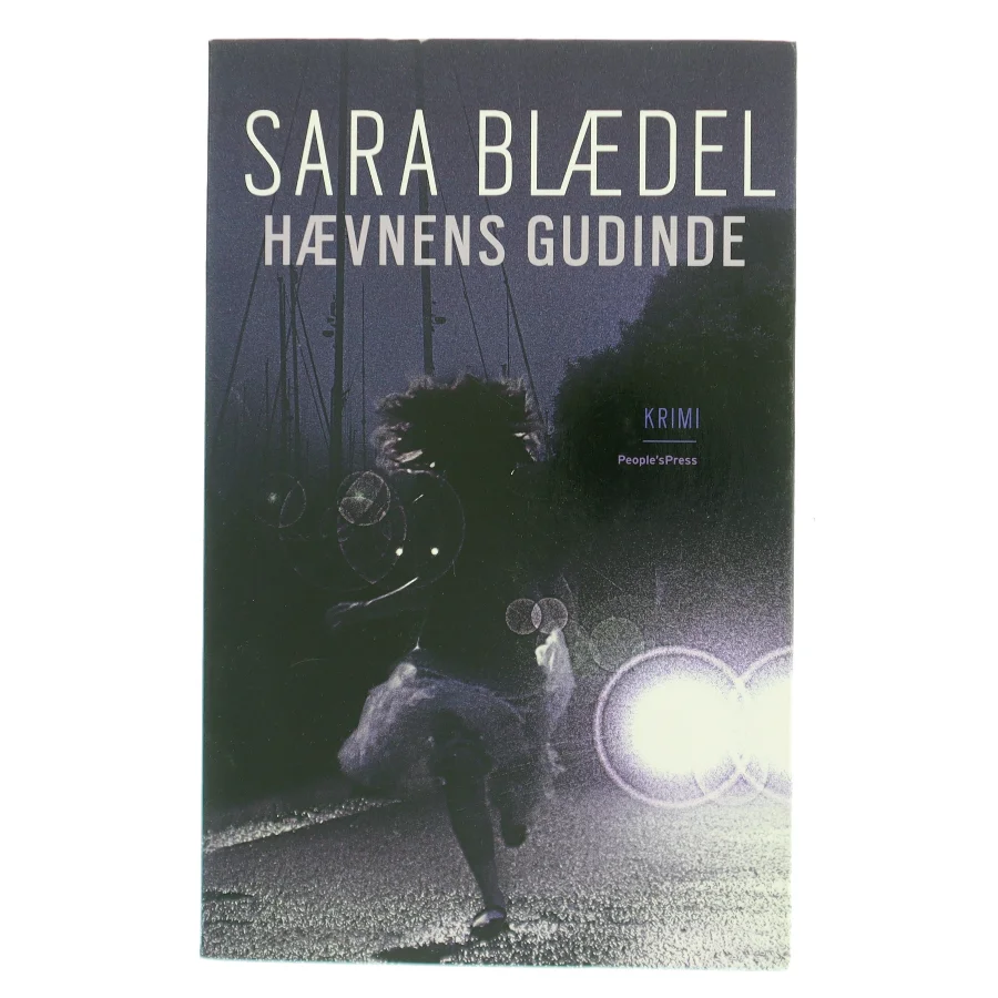 Hævnens gudinde : krimi af Sara Blædel (Bog)
