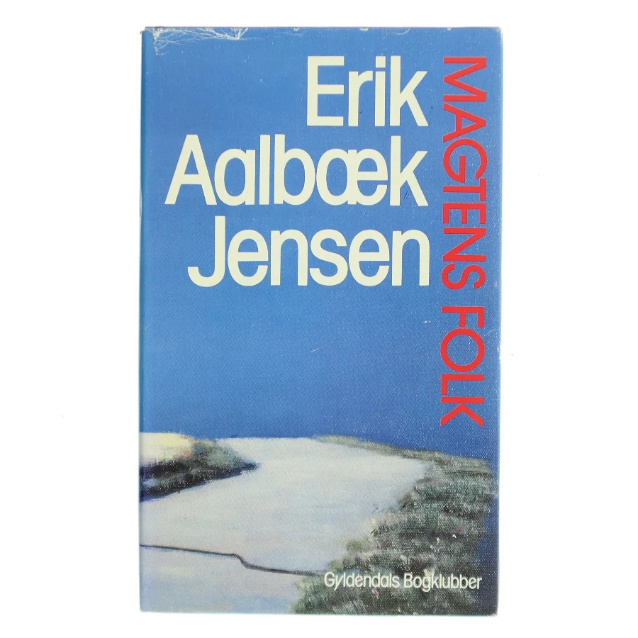 Magtens folk af Erik Aalbæk Jensen (Bog)