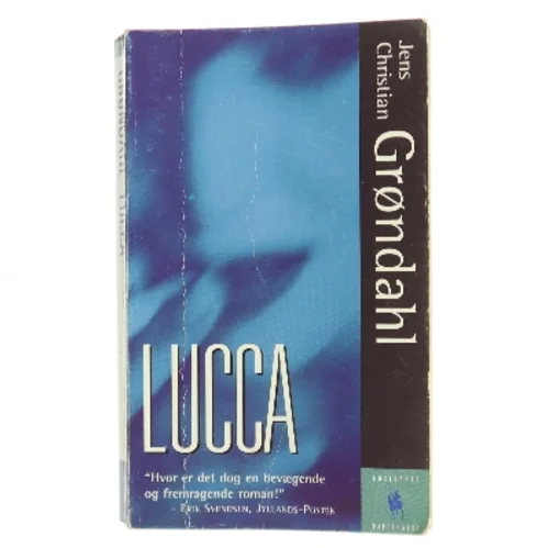 Lucca af Jens Christian Grøndahl (Bog)