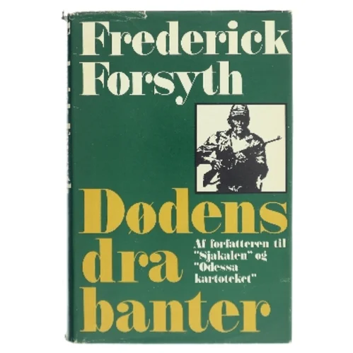 Dødens drabanter af Frederick Forsyth (Bog)