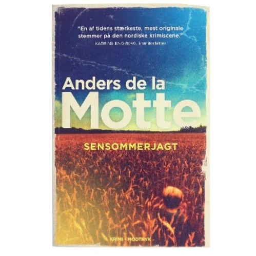 Sensommerjagt af Anders De la Motte (Bog)