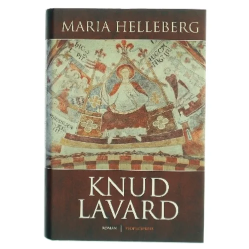 Knud Lavard : roman af Maria Helleberg (Bog)