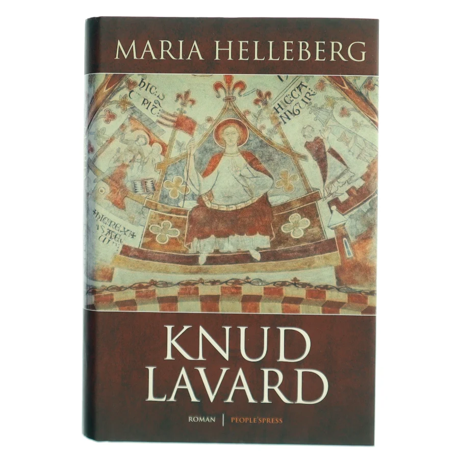 Knud Lavard : roman af Maria Helleberg (Bog)
