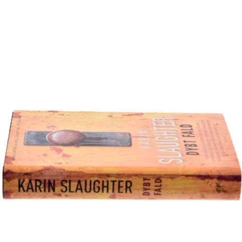 Dybt fald af Karin Slaughter (Bog)