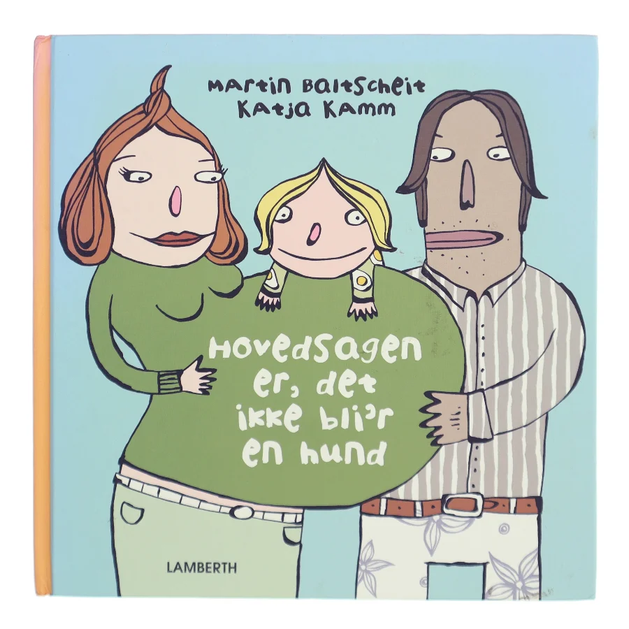 Hovedsagen er, det ikke bli'ren hund (Bog)