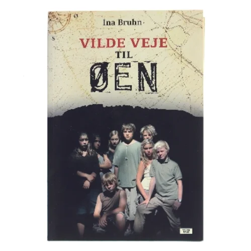Vilde veje til øen af Ina Bruhn (Bog)