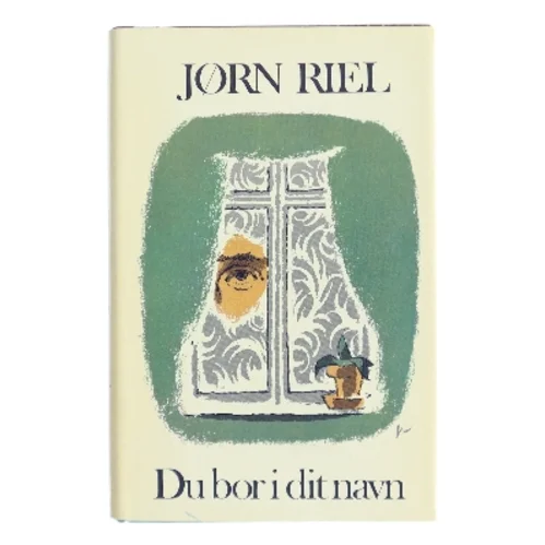 Du bor i dit navn af Jørn Riel (Bog)