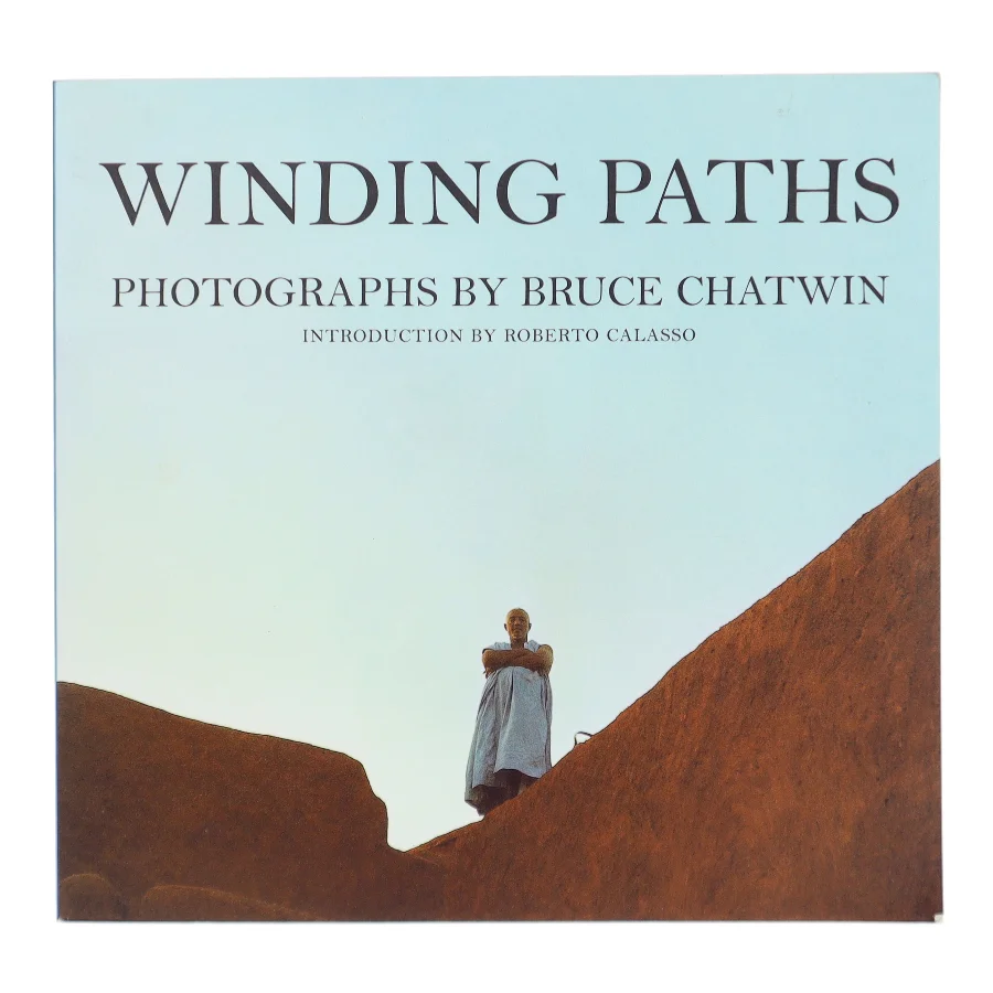 Winding paths af Bruce Chatwin (Bog)