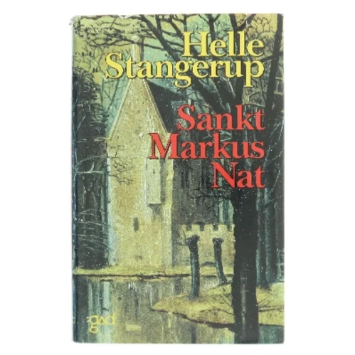 Sankt Markus Nat af Helle Stangerup (Bog)
