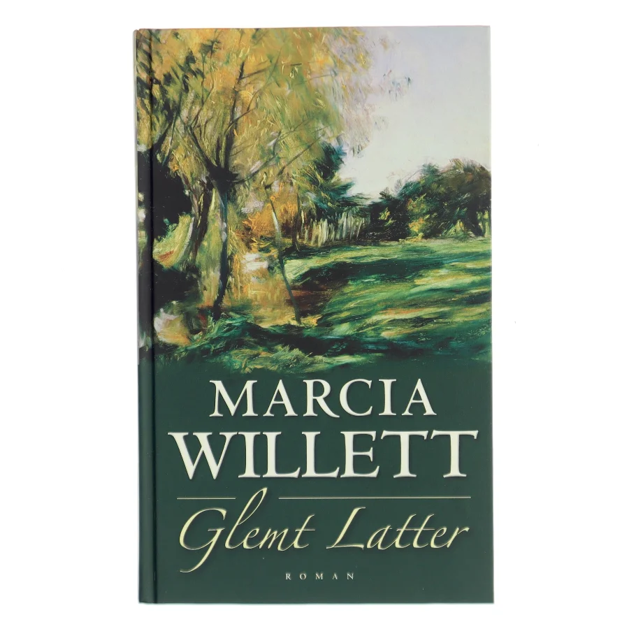 Glemt latter af Marcia Willett (Bog)