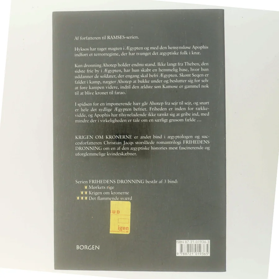 Frihedens dronning : roman. Bind 2, Krigen om kronerne af Christian Jacq (Bog)