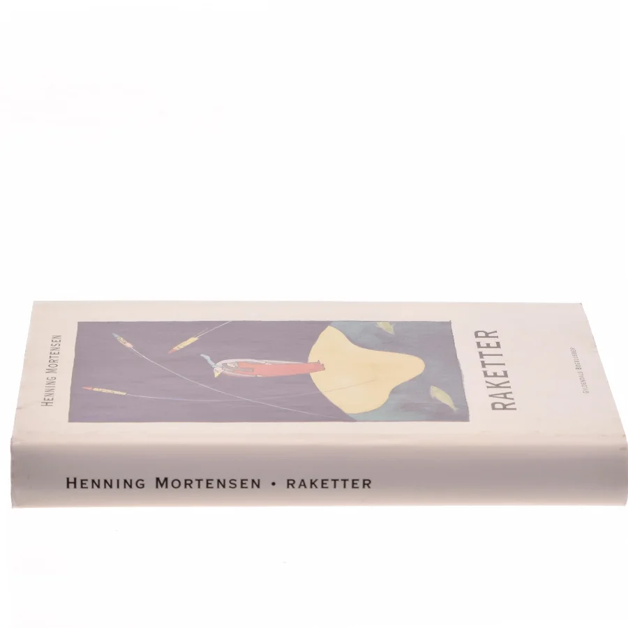 Raketter : sekel og millennium : roman af Henning Mortensen (f. 1939) (Bog)