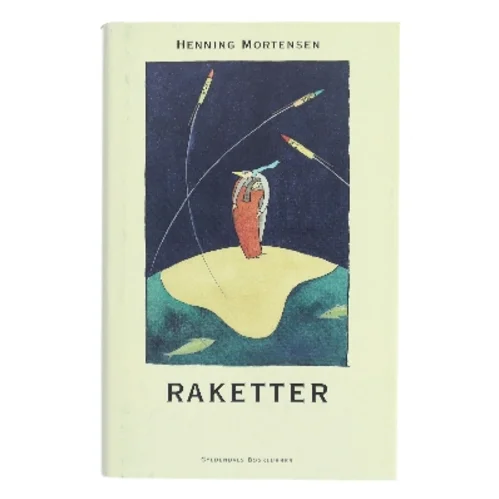 Raketter : sekel og millennium : roman af Henning Mortensen (f. 1939) (Bog)