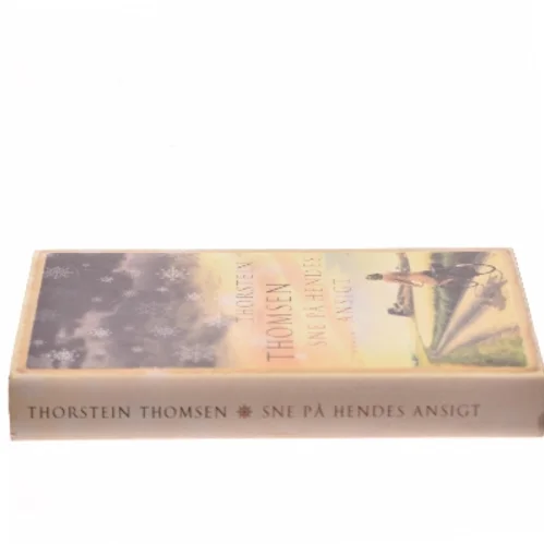 Sne på hendes ansigt af Thorstein Thomsen (f. 1950) (Bog)