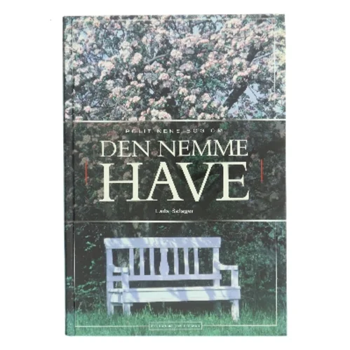 Politikens bog om den nemme have af Laila Sølager (Bog)