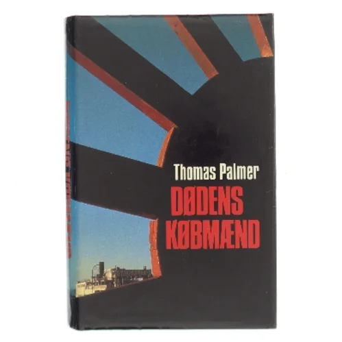 Dødens købmænd af Thomas Palmer (Bog)