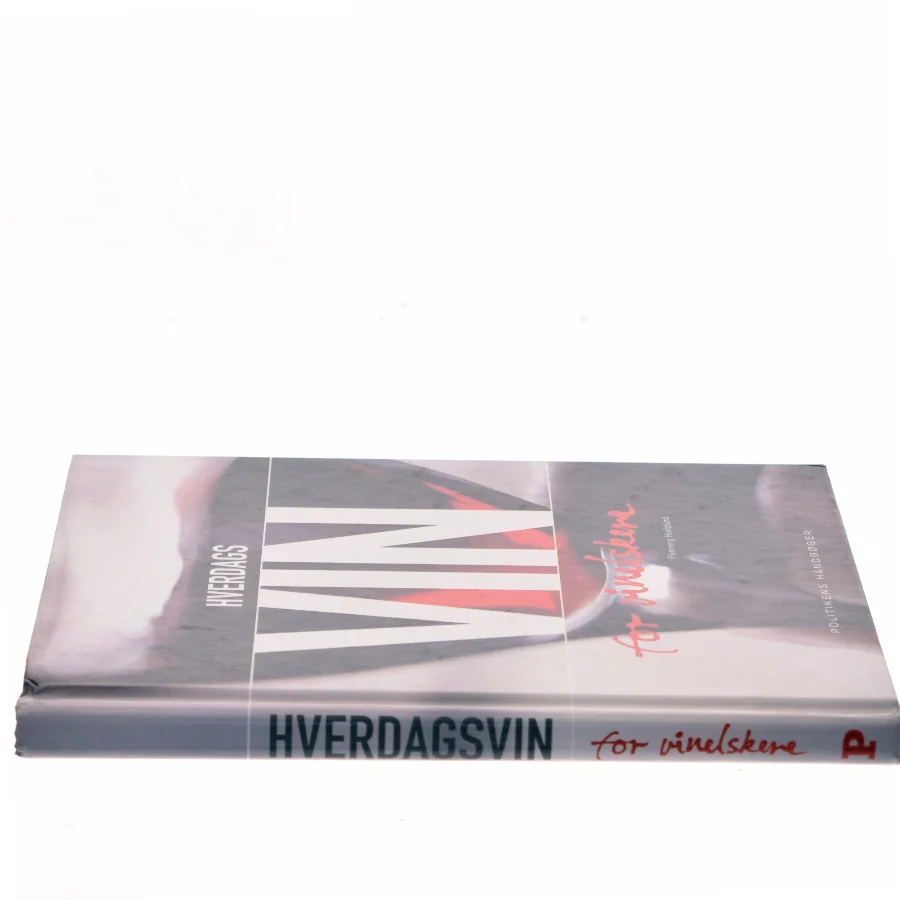 Hverdagsvin for vinelskere af Flemming Hvelplund (Bog)