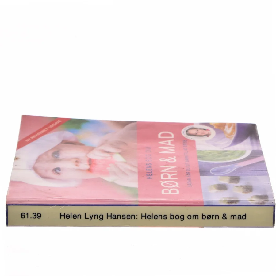 Helens bog om børn & mad af Helen Lyng Hansen (Bog)