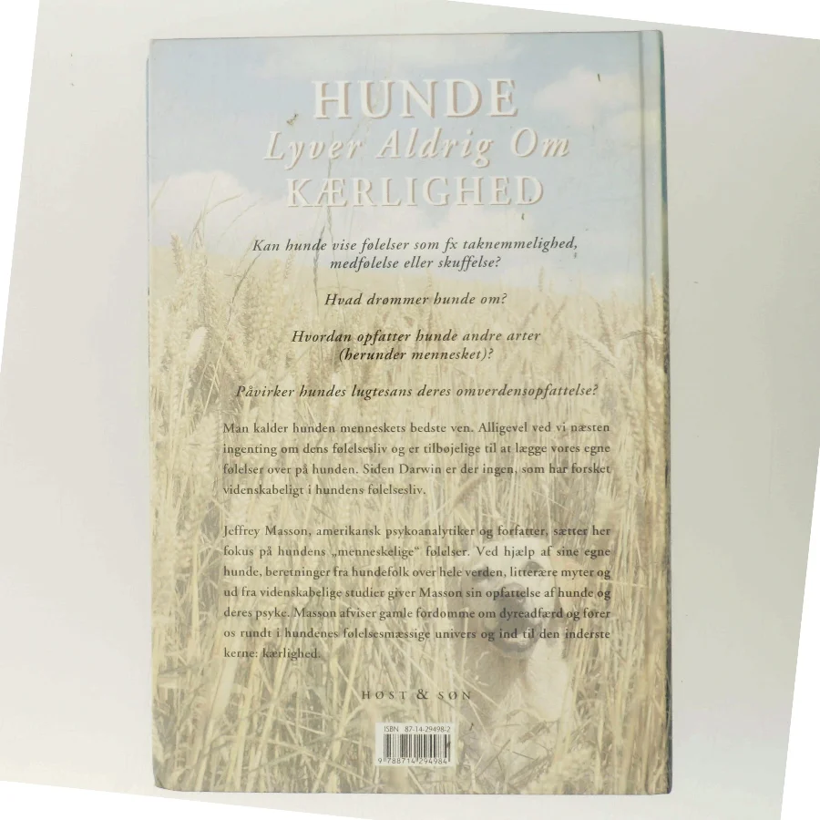 Hunde lyver aldrig om kærlighed : refleksioner over hundes følelsesmæssige univers af Jeffrey M. Masson (Bog)