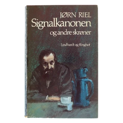 Signalkanonen og andre skrøner af Jørn Riel (Bog)