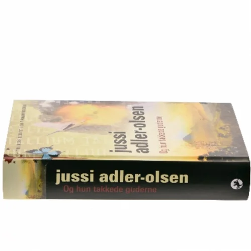 Og hun takkede guderne af Jussi Adler-Olsen (Bog)