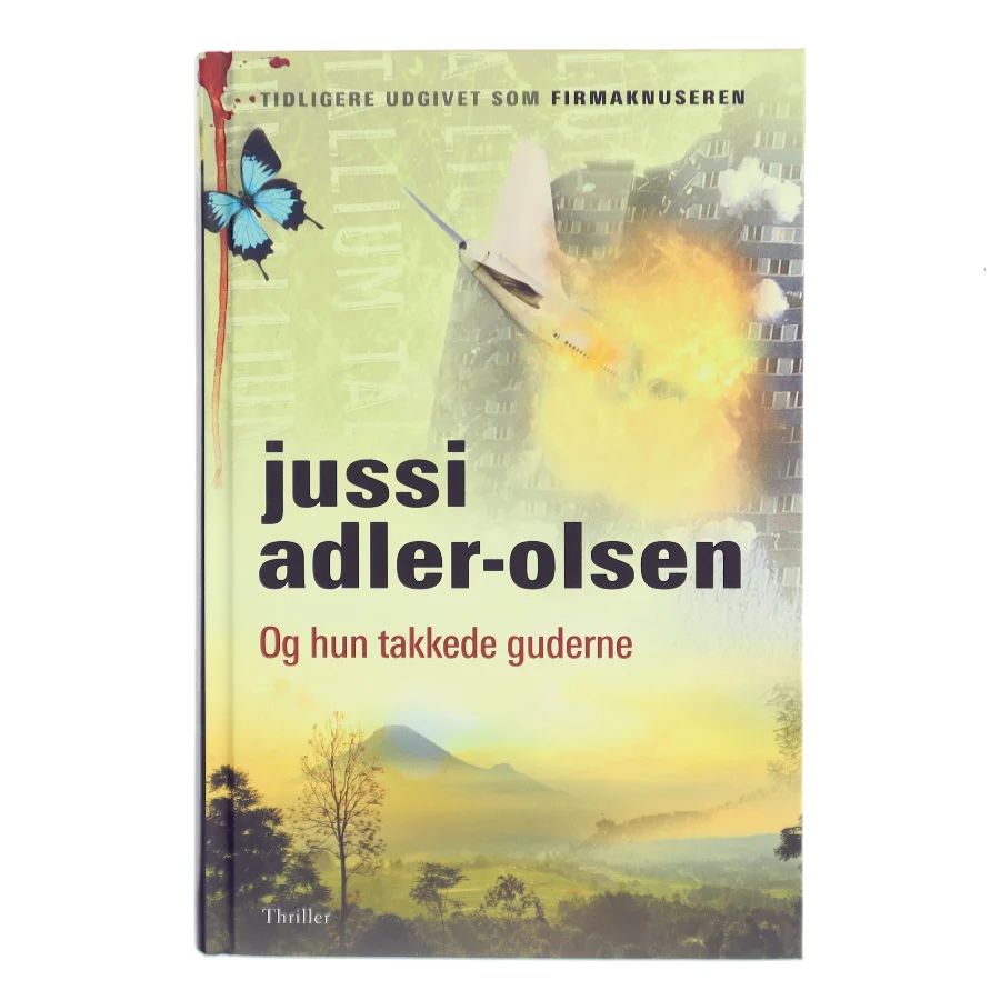 Og hun takkede guderne af Jussi Adler-Olsen (Bog)