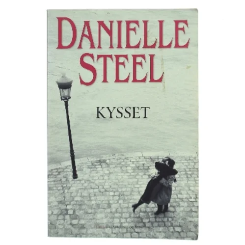 Kysset af Danielle Steel (Bog)