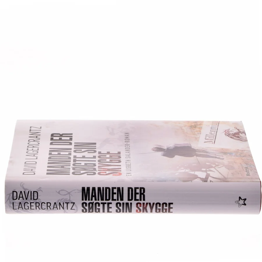 Manden der søgte sin skygge af David Lagercrantz (Bog)