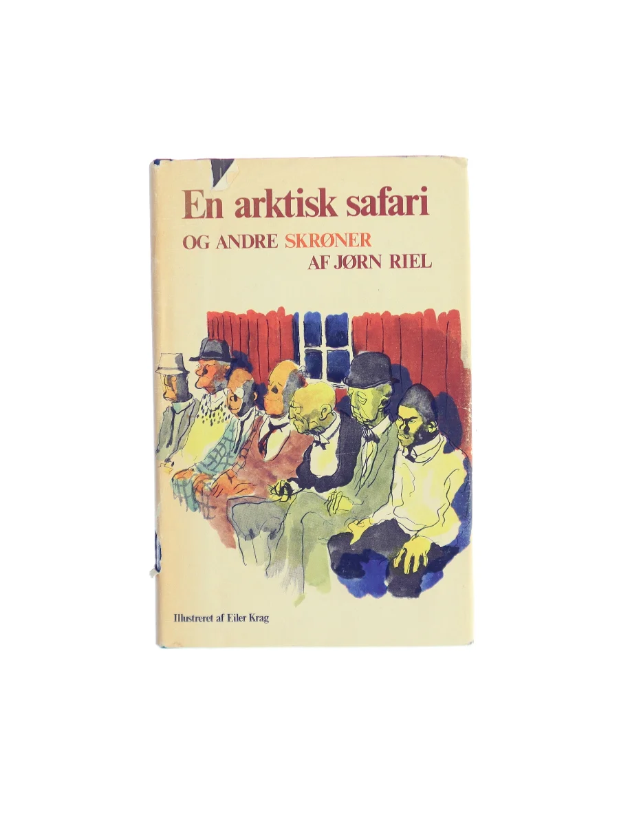 Forsiden af En arktisk safari og andre skrøner af Jørn Riel