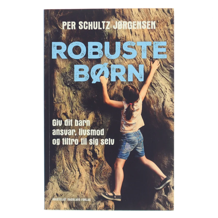 Robuste børn af Per Schultz Jørgensen (Bog)