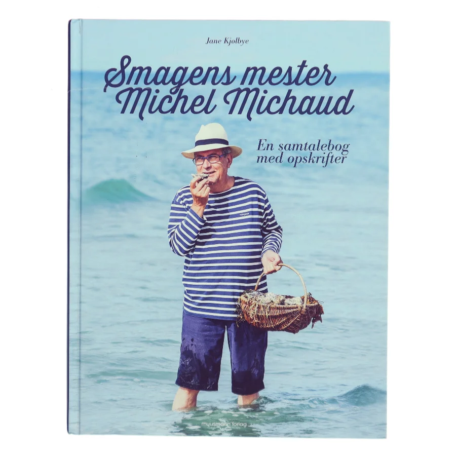 Smagens mester - Michel Michaud af Jane Kjølbye (Bog)